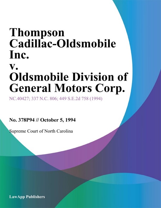 Thompson Cadillac-Oldsmobile Inc. v. Oldsmobile Division of General Motors Corp.