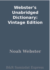 Webster's Unabridged Dictionary: Vintage Edition