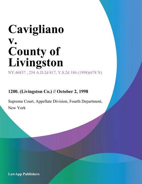 Cavigliano v. County of Livingston