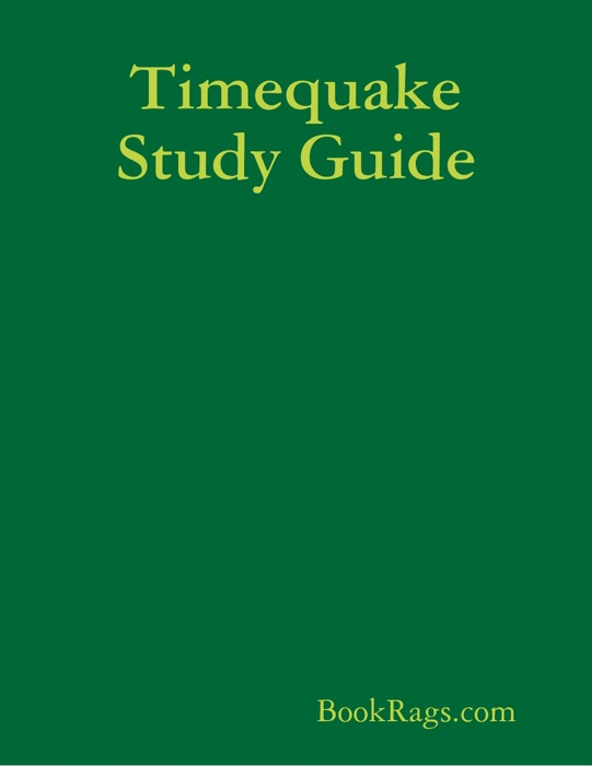 Timequake Study Guide