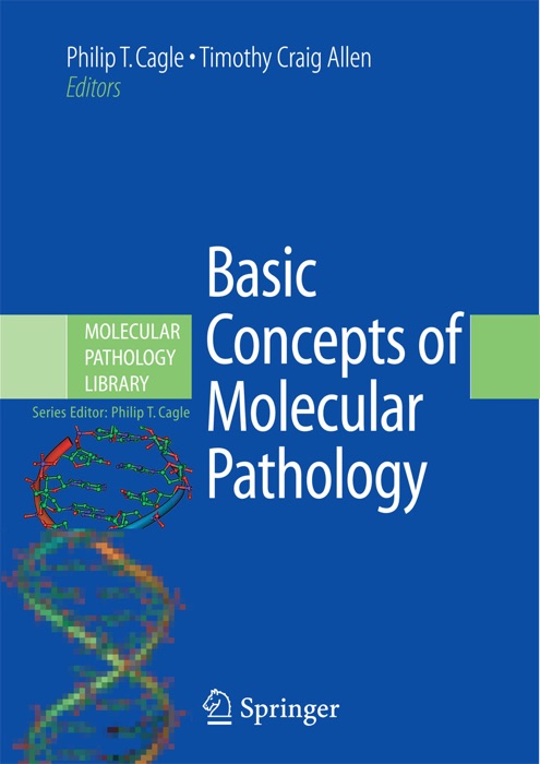 Basic Concepts of Molecular Pathology