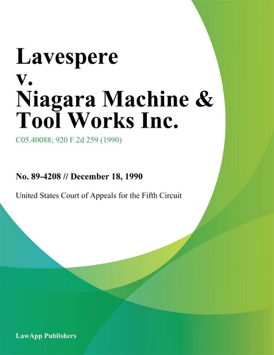 Lavespere v. Niagara Machine & Tool Works Inc.
