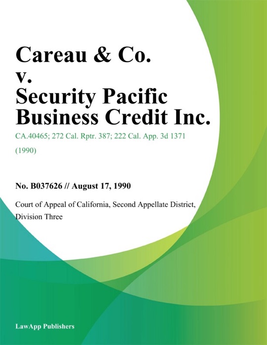 Careau & Co. V. Security Pacific Business Credit Inc.