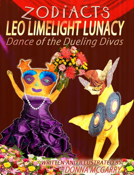 Zodiacts: Leo Limelight Lunacy