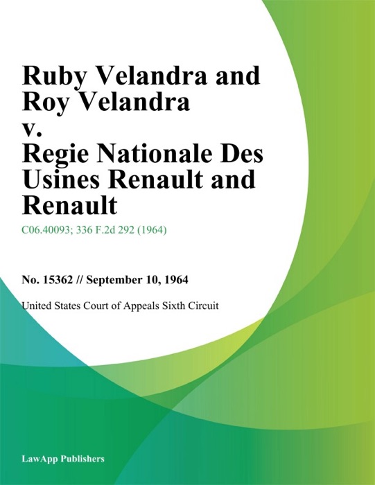 Ruby Velandra and Roy Velandra v. Regie Nationale Des Usines Renault and Renault