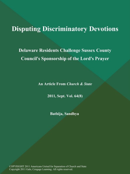 Disputing Discriminatory Devotions: Delaware Residents Challenge Sussex County Council's Sponsorship of the Lord's Prayer