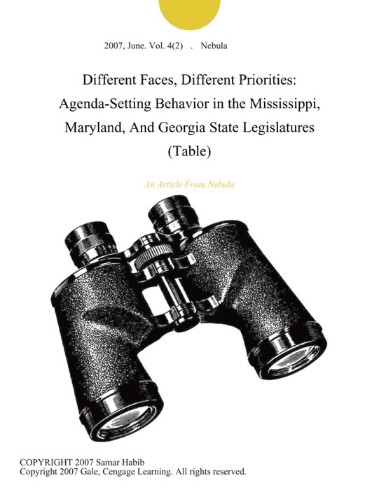 Different Faces, Different Priorities: Agenda-Setting Behavior in the Mississippi, Maryland, And Georgia State Legislatures (Table)