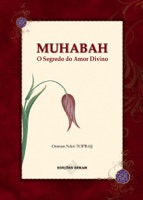 Muhabah O Segredo do Amor Divino