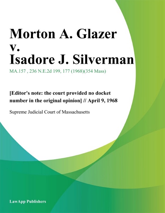 Morton A. Glazer v. Isadore J. Silverman