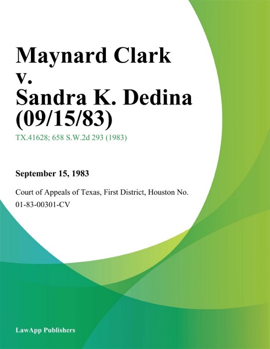Maynard Clark v. Sandra K. Dedina