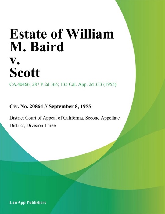 Estate of William M. Baird v. Scott