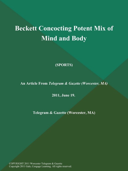 Beckett Concocting Potent Mix of Mind and Body (Sports)
