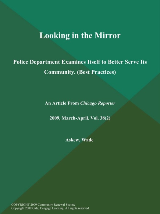 Looking in the Mirror: Police Department Examines Itself to Better Serve Its Community (Best Practices)