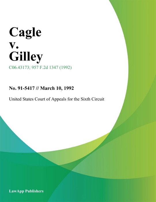 Cagle v. Gilley