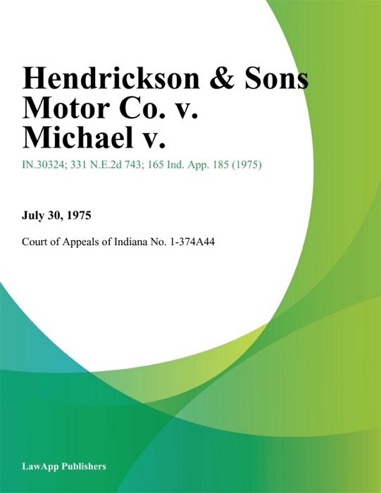 Hendrickson & Sons Motor Co. v. Michael V.