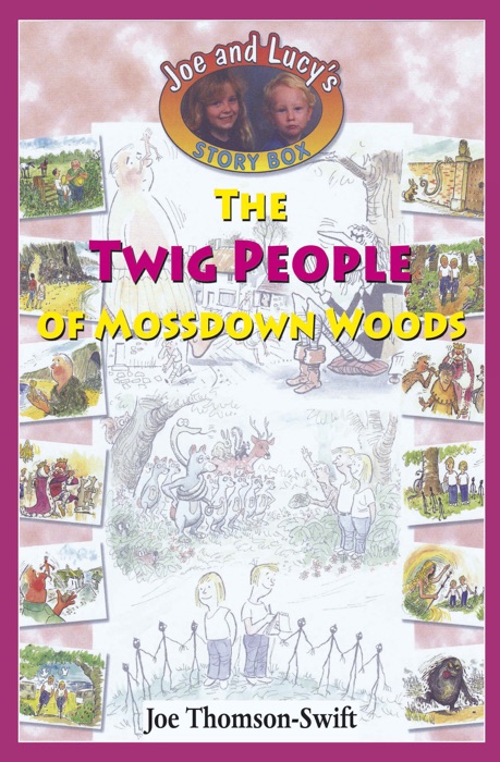 The Twig People of Mossdown Woods