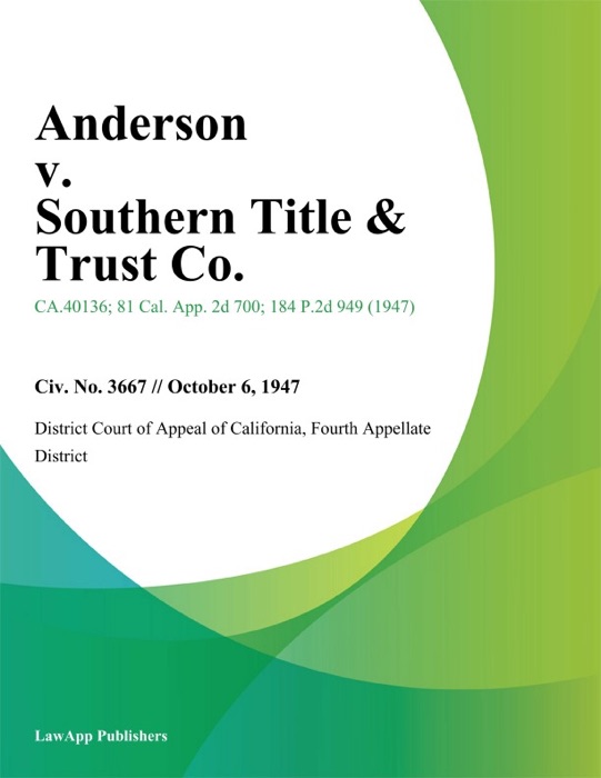 Anderson v. Southern Title & Trust Co.