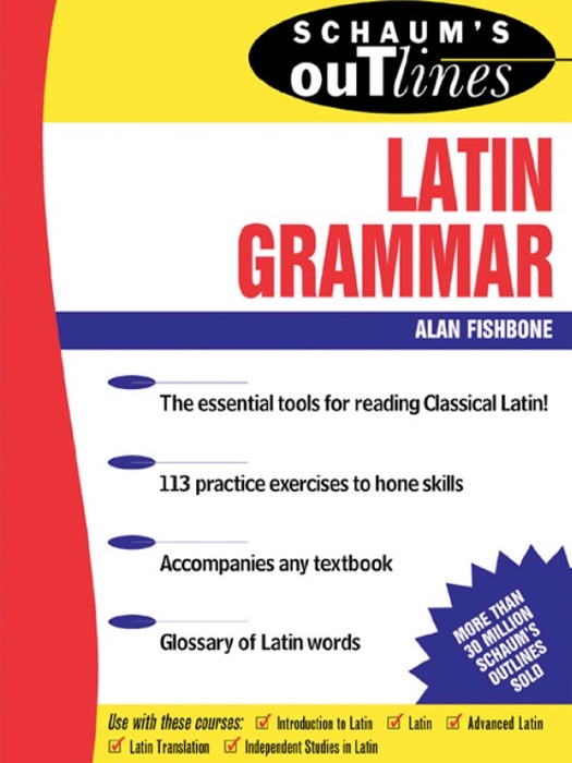 Schaum's Outline of Latin Grammar