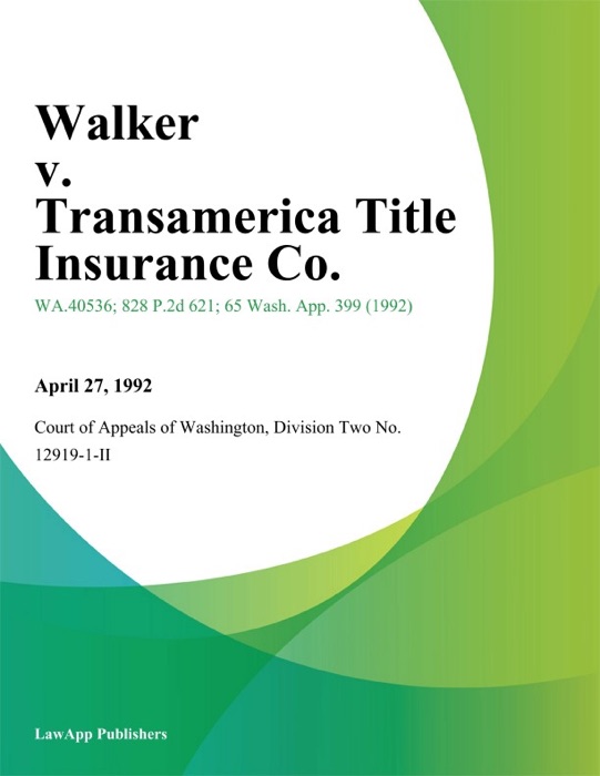 Walker V. Transamerica Title Insurance Co.