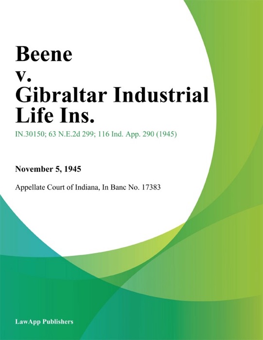 Beene v. Gibraltar Industrial Life Ins.