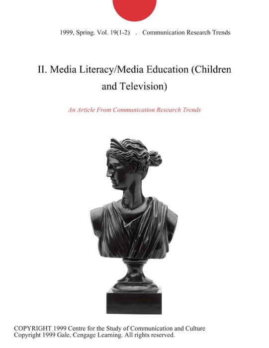 II. Media Literacy/Media Education (Children and Television)