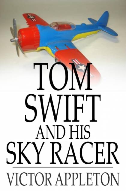 Tom Swift and His Sky Racer