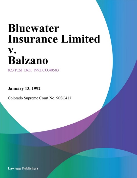 Bluewater Insurance Limited V. Balzano