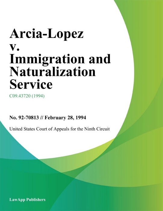Arcia-Lopez v. Immigration and Naturalization Service
