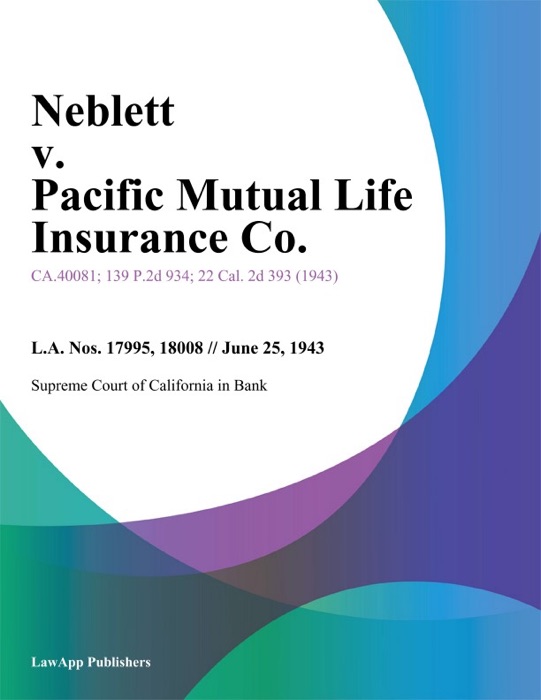 Neblett V. Pacific Mutual Life Insurance Co.