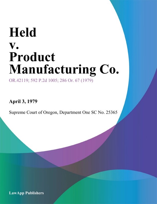 Held v. Product Manufacturing Co.