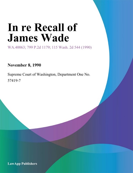 In Re Recall Of James Wade