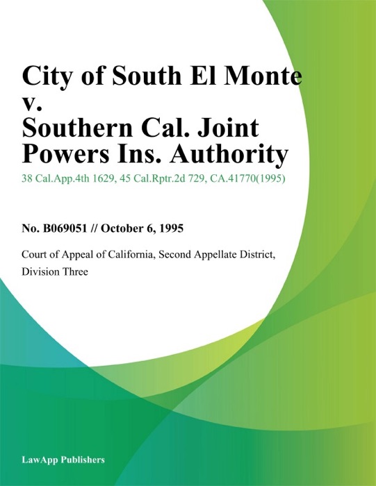 City of South El Monte v. Southern Cal. Joint Powers Ins. Authority