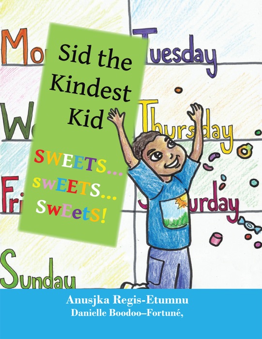 Sid The Kindest Kid