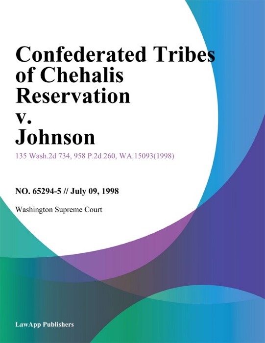 Confederated Tribes Of Chehalis Reservation V. Johnson