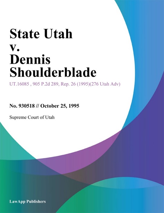 State Utah v. Dennis Shoulderblade