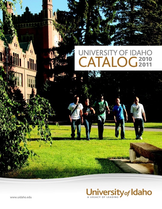 University of Idaho Catalog 2010-2011