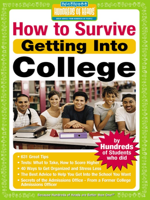 How to Survive Getting Into College
