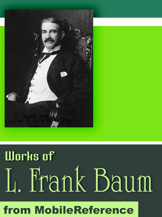 Works of Lyman Frank Baum