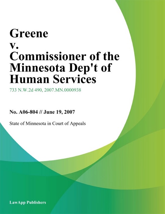 Greene v. Commissioner of the Minnesota Dep't of Human Services