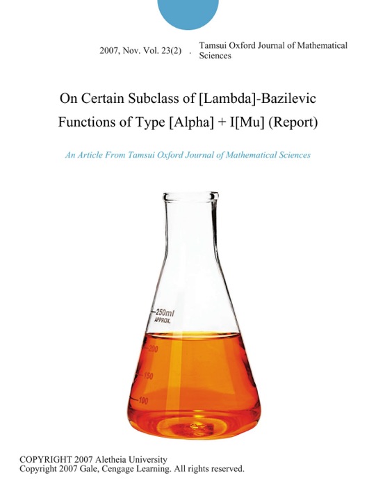 On Certain Subclass of [Lambda]-Bazilevic Functions of Type [Alpha] + I[Mu] (Report)