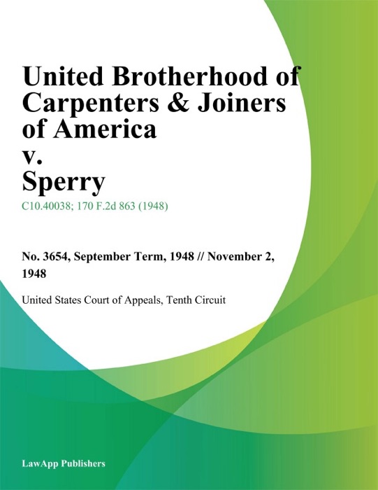 United Brotherhood Of Carpenters & Joiners Of America V. Sperry