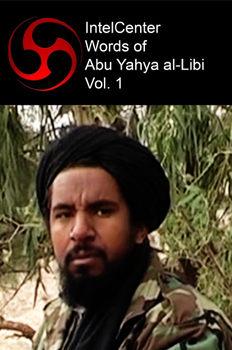 IntelCenter Words of Abu Yahya Al-Libi, Vol. 1