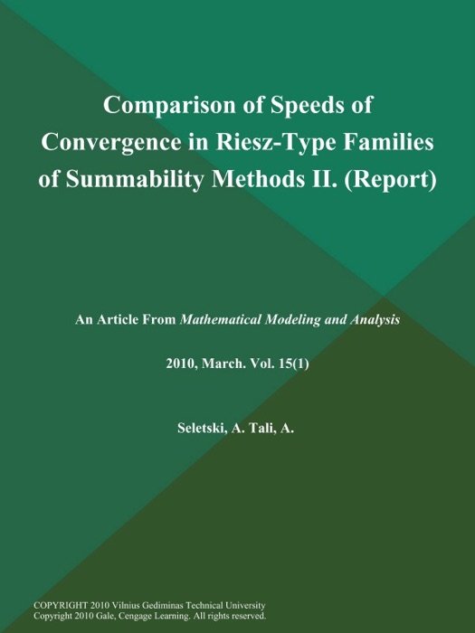 Comparison of Speeds of Convergence in Riesz-Type Families of Summability Methods II (Report)