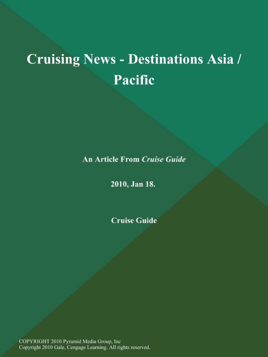 Cruising News - Destinations Asia / Pacific