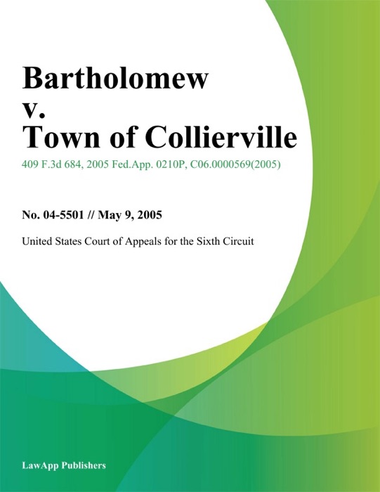 Bartholomew v. Town of Collierville