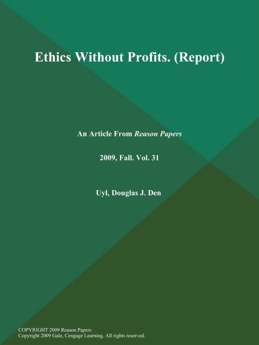 Ethics Without Profits (Report)