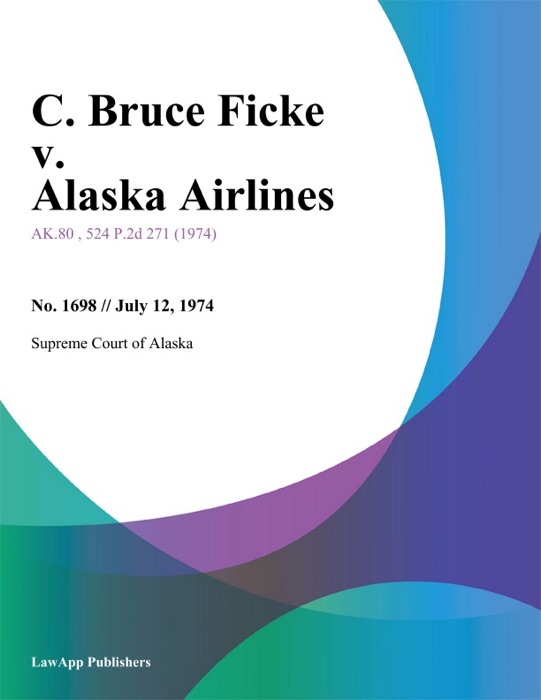C. Bruce Ficke v. Alaska Airlines