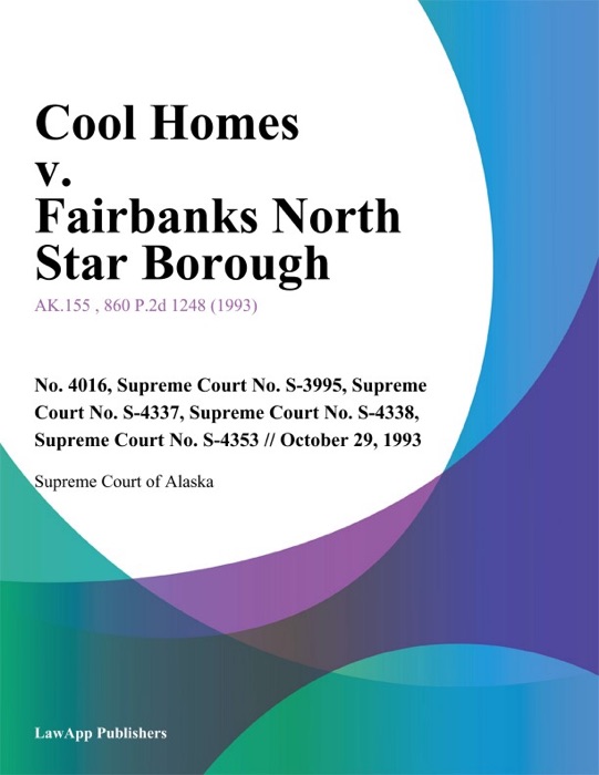 Cool Homes v. Fairbanks North Star Borough