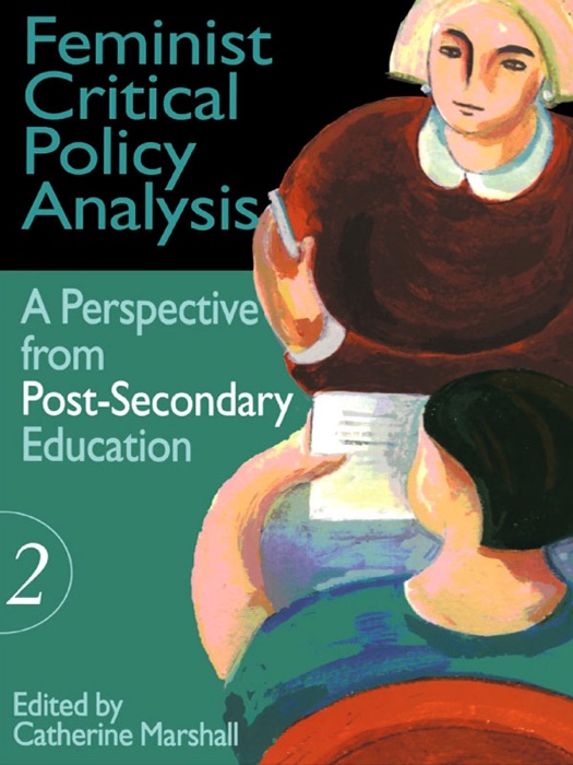 Feminist Critical Policy Analysis II