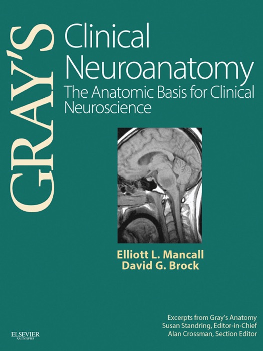 Gray's Clinical Neuroanatomy E-Book